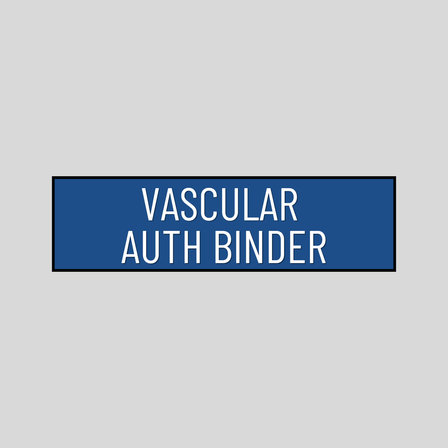 Vascular Authorization Binder