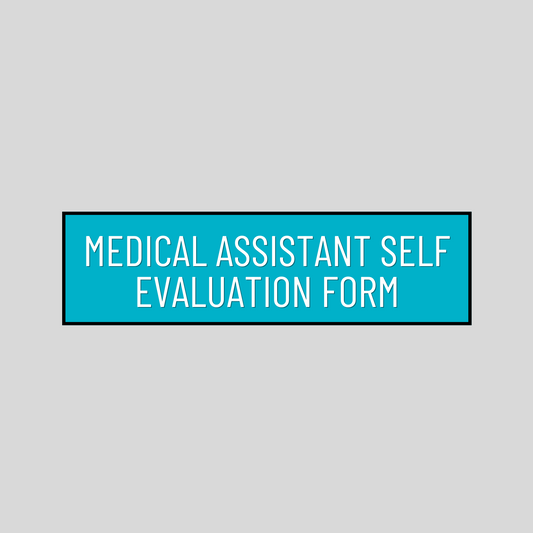 Medical Assistant Self Evaluation Form